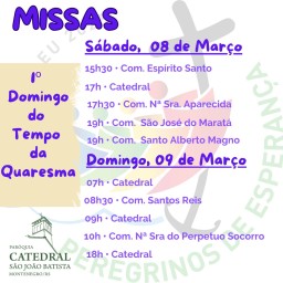 Confira os horários de missas para o fim de semana, dias 8 e 9 de março