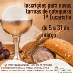 Inscrições para catequese de 1ª Eucaristia