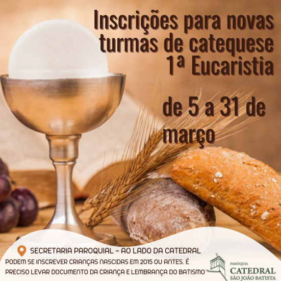 Inscrições para catequese de 1ª Eucaristia