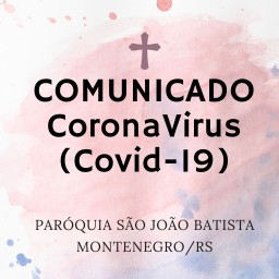 Comunicado: suspensão de missas presenciais