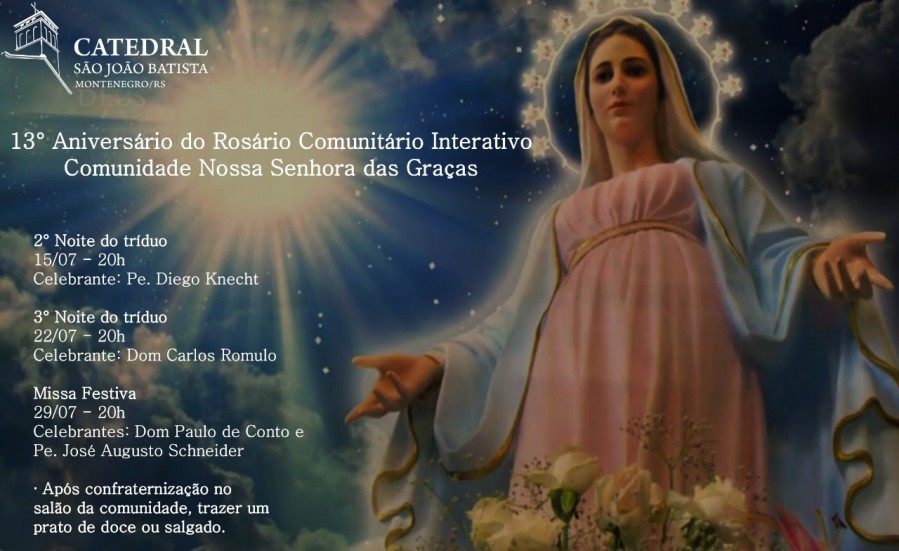 13° Aniversário do Rosário Comunitário Interativo - Comunidade Nossa Senhora das Graças