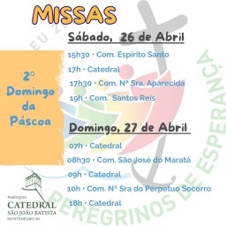 Confira os horários de missas para o fim de semana, dias 26 e 27 de abril